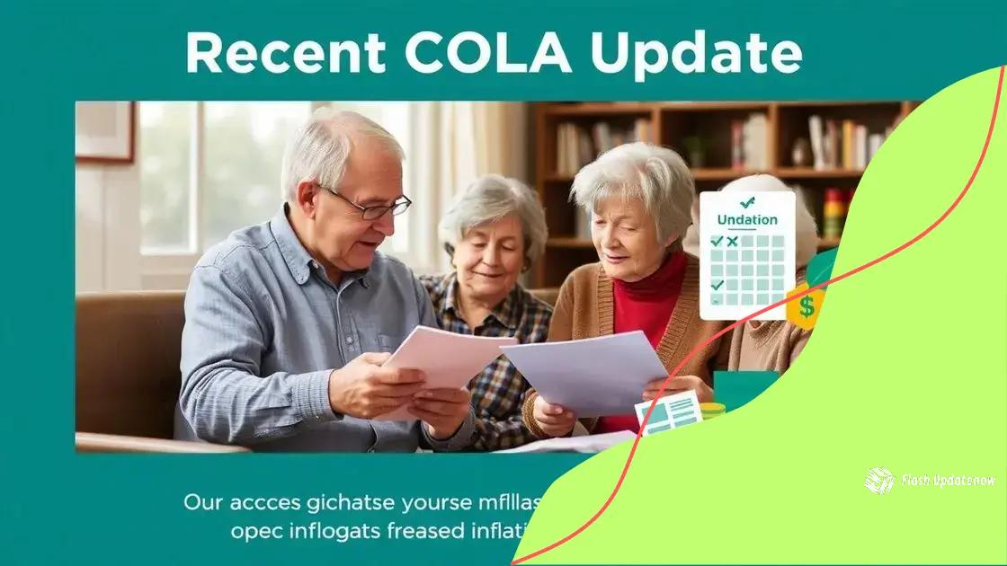 Recent COLA updates and their impact